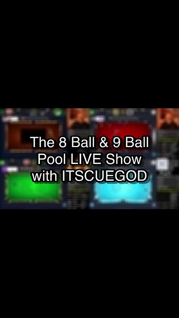 The 8 Ball & 9 Ball Pool LIVE Show with ITSCUEGOD