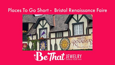 Places To Go Short - Bristol Renaissance Faire (2022)