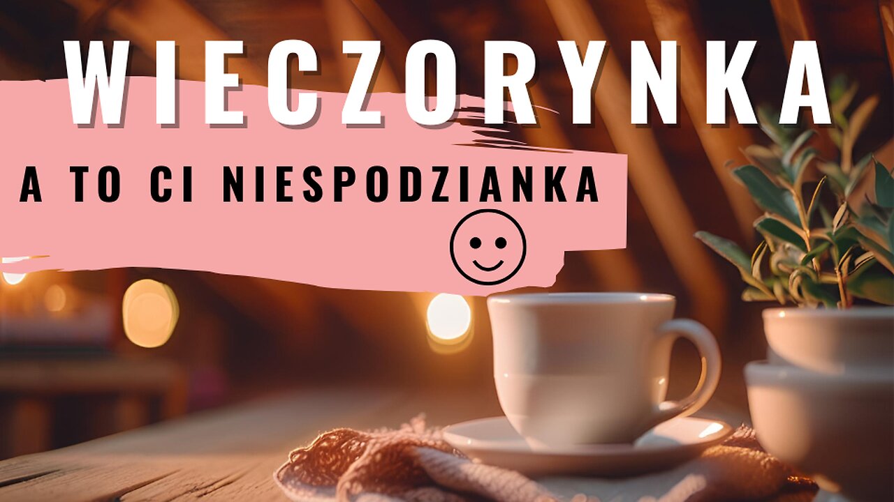 Wieczorynka - A to ci niespodzianka