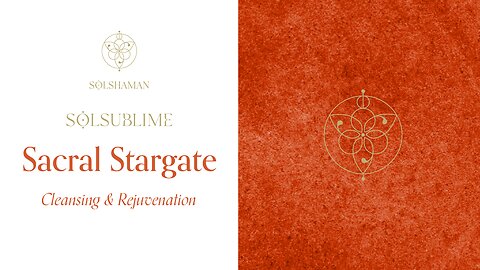 SolSublime | Sacral Stargate