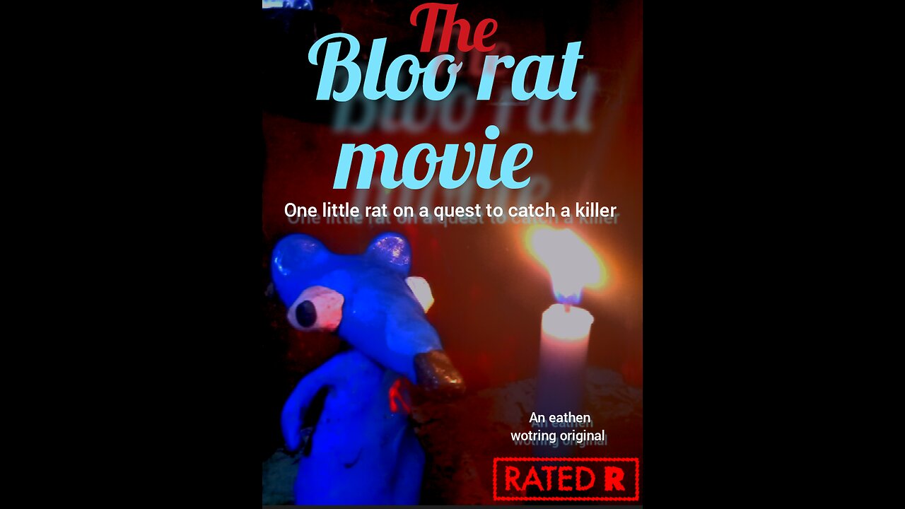 the bloo rat movie by eathen wotring