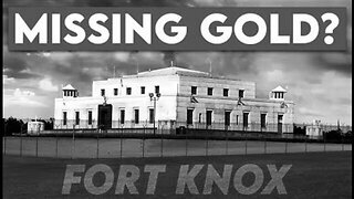 What the Media Won't Tell You About Fort Knox!