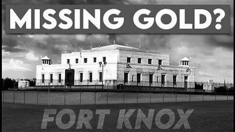 What the Media Won't Tell You About Fort Knox!