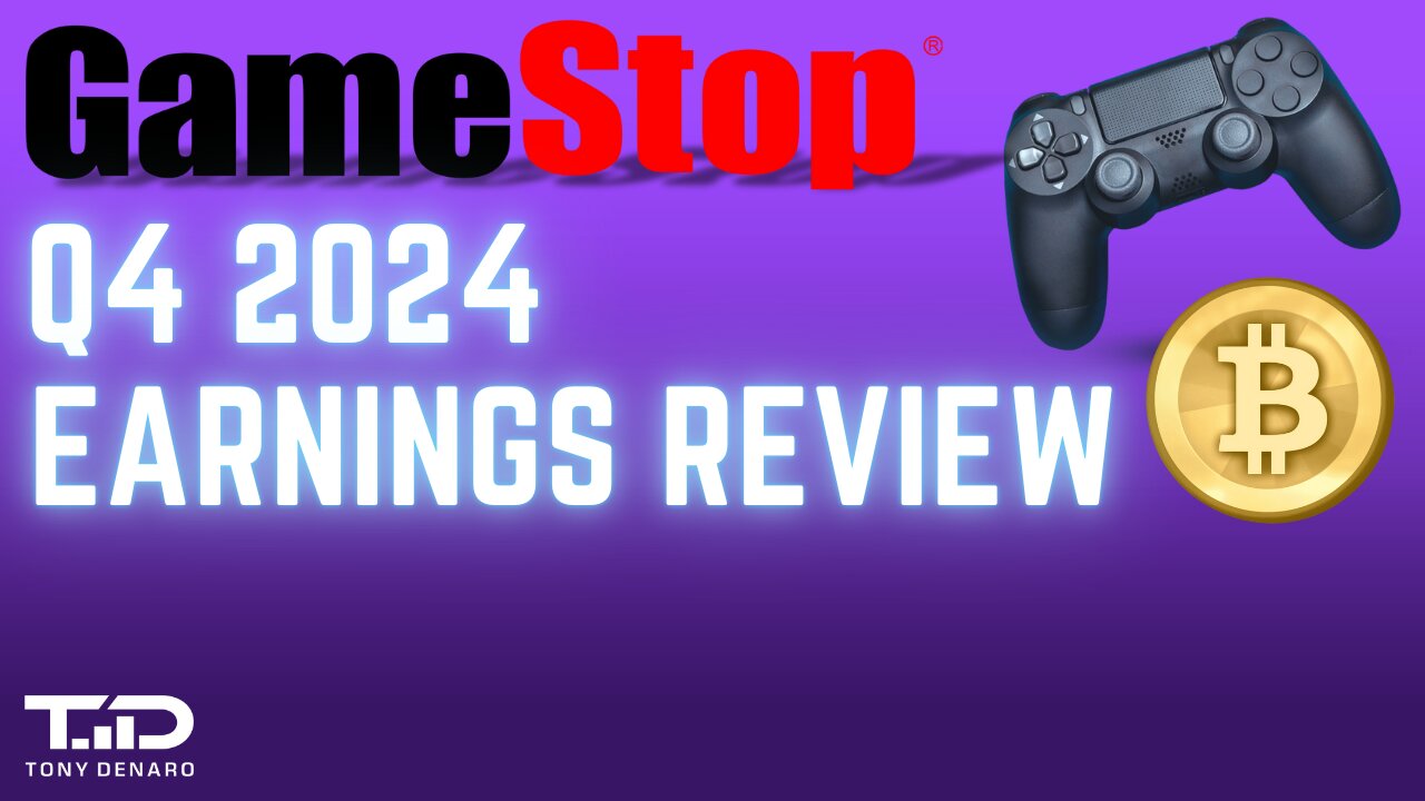 GME Q4 2024 Earnings - HONEST Fundamental analysis & Bitcoin Hopes