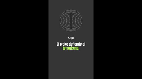 El Woke Defiende el Terrorismo