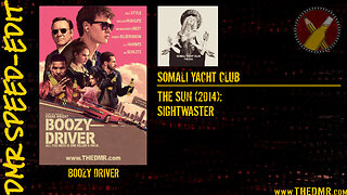 DMR Speed-Edit: Baby Driver + Somali Yacht Club