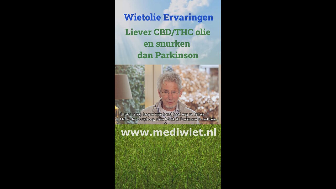 Liever CBD en THC olie en snurken dan Parkinson