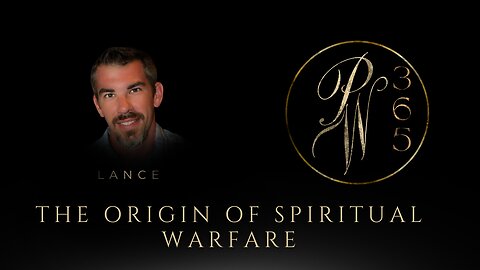 The Origin Of Spiritual Warfare