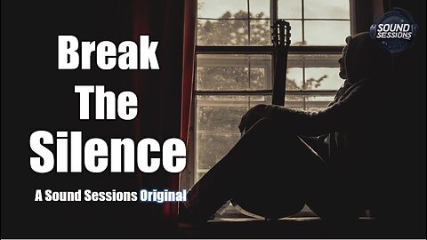 Break the Silence