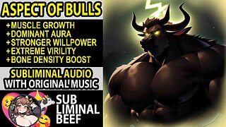 🐂 ASPECT OF BULLS 🐂 Muscle Growth / Dominance Aura / Extreme Virility / Attract Others Subliminal 💖🐄