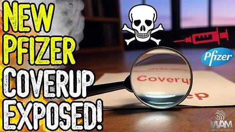 "Shocking Revelations: Pfizer Coverup Exposed, Vaccine Deaths Soaring"