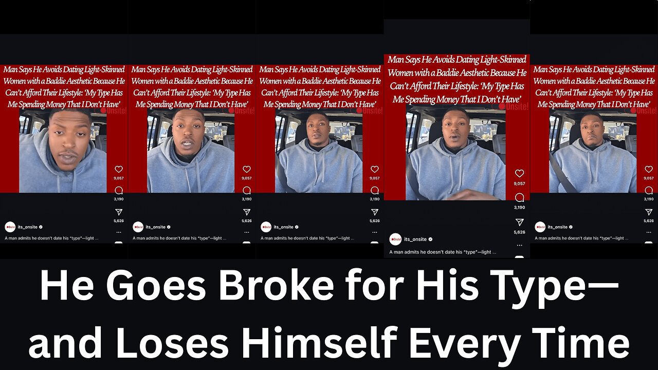 HE GOES BROKE FOR HIS TYPE—AND LOSES HIMSELF EVERY TIME | THIS IS THE REAL REASON MOST MEN GO BROKE!
