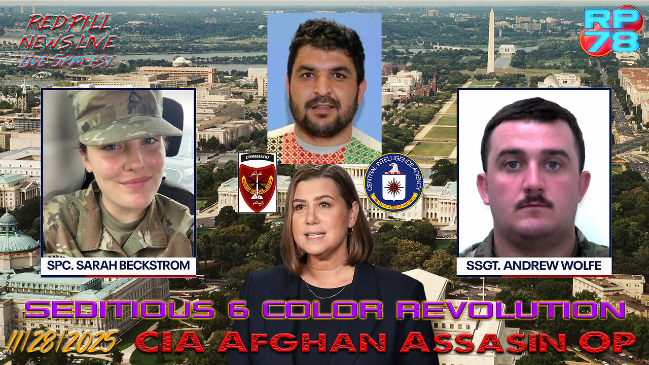 Afghan CIA Connected Attack On DC National Guard on Red Pill News Live