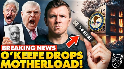 James O'Keefe Stuns World: Drops Epstein Video EVIDENCE Incriminating Most Powerful Family on Earth