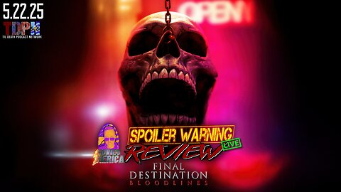Final Destination: Bloodlines (2025) 🚨SPOILER WARNING🚨Review LIVE | 5.22.25