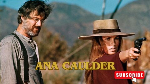 Ana Caulder /Películas del Oeste