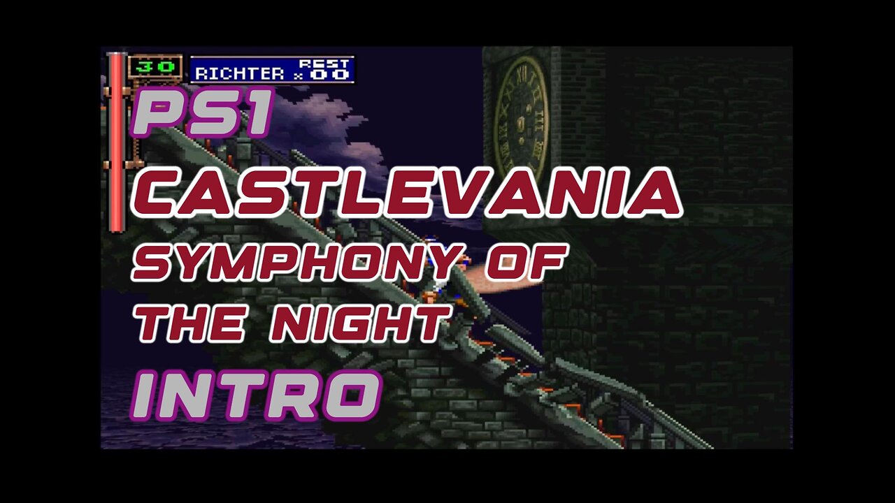 PS1 Intro - Castlevania: Symphony of the Night Dark Elegy Cinematic
