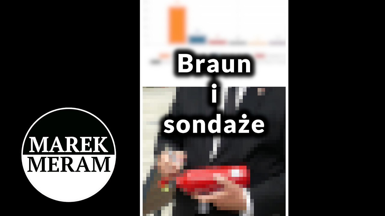 Braun i sondaże | Analiza w minutę 26
