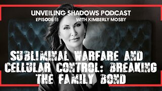 How “They” Turn Families Against You | Unveiling Shadows EP 59