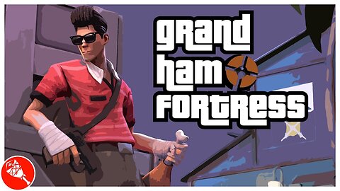 Grand Ham Fortress Loading Screen (Ham Mafia)