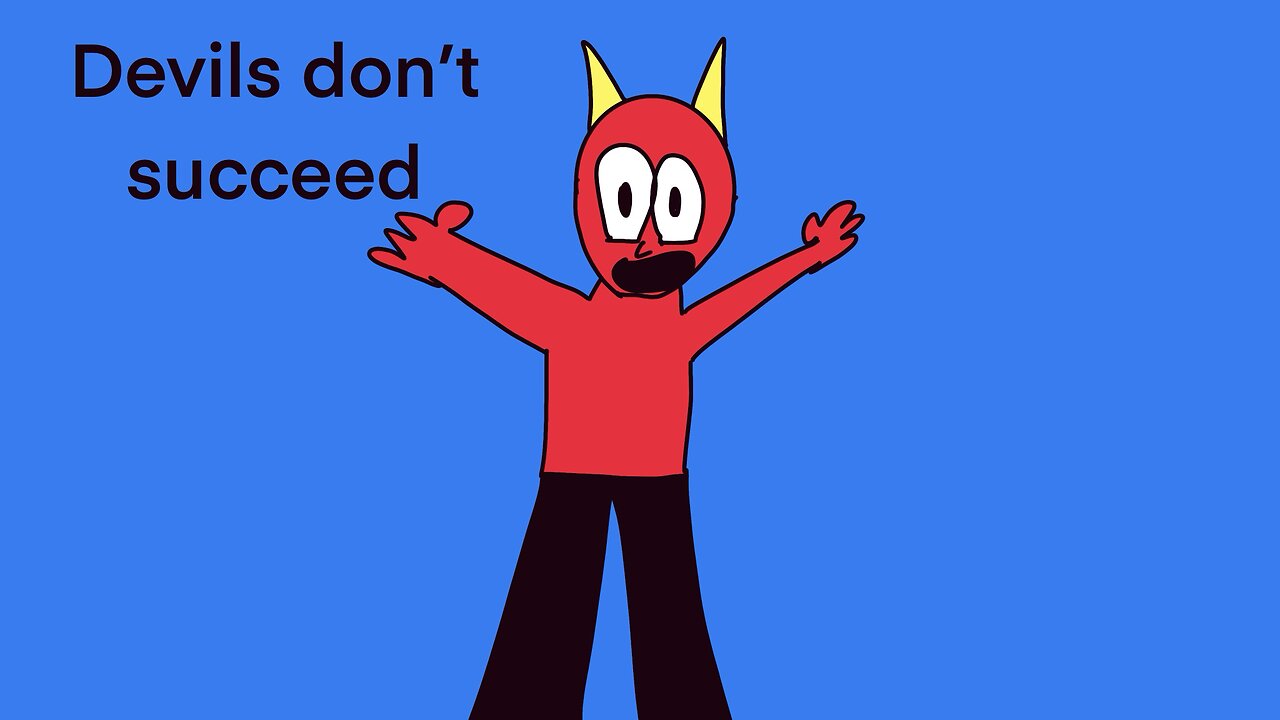 Devils don’t succeed