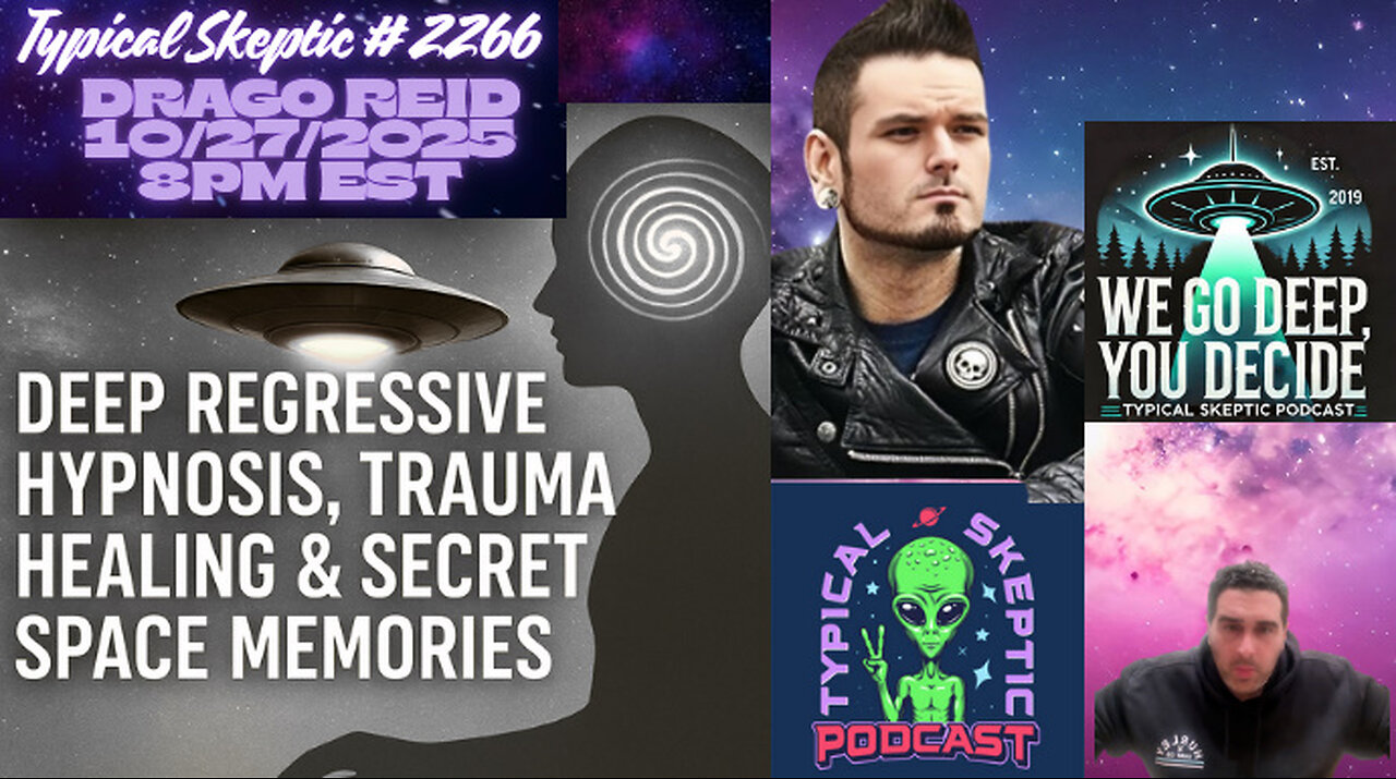 Drago Reid: Deep Regressive Hypnosis, Trauma Healing & Secret Space - Typical Skeptic # 2266