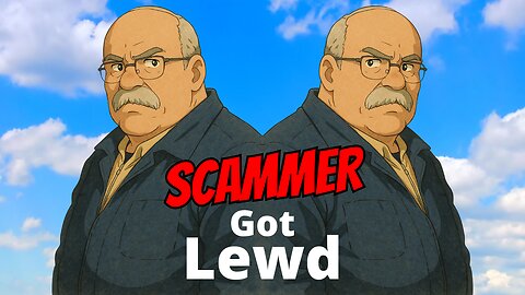 Insurance SCAMMER Got lewd..