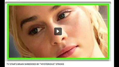 [Bye bye vaxxed - We warned you enough] tv-star’s-brain-shredded-by-mysterious-stroke