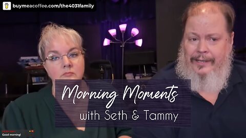Morning Moments w/Seth & Tammy - Ep 63 - The Ransom Price - Matthew 20:28