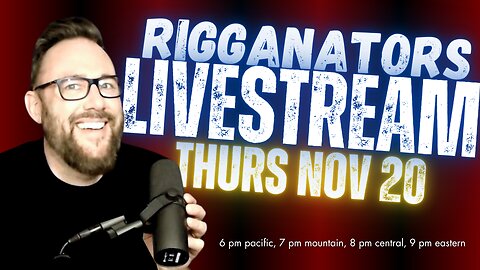 Scott Riggan Livestream 11/20/25