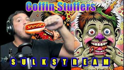 Sulk Stream #514 Coffin Stuffers