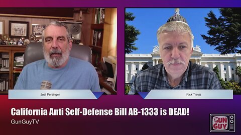 California Anti Self-Defense Bill (AB-1333) is DEAD!!!