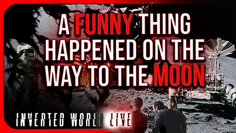 A Funny Thing Happened On The Way To The Moon