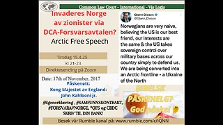 15.5.25: Invaderes Norge av Zionister via Forsvarsavtalen?