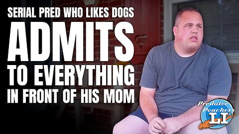 Serial Pred lnto Dogs Admits to EVERYTHING In Front of His Mom (East Northport, NY)