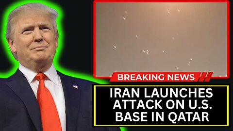 Iran Attacks U.S. Base In Qatar LIVE COVERAGE