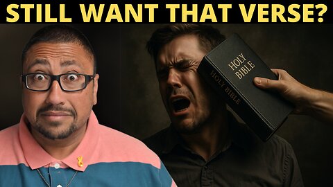 Be Careful With This Bible Verse...It May Just Slap You In The Face!