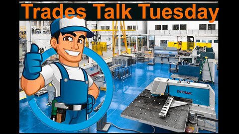 Trades Talk #144, some jobs are easy.