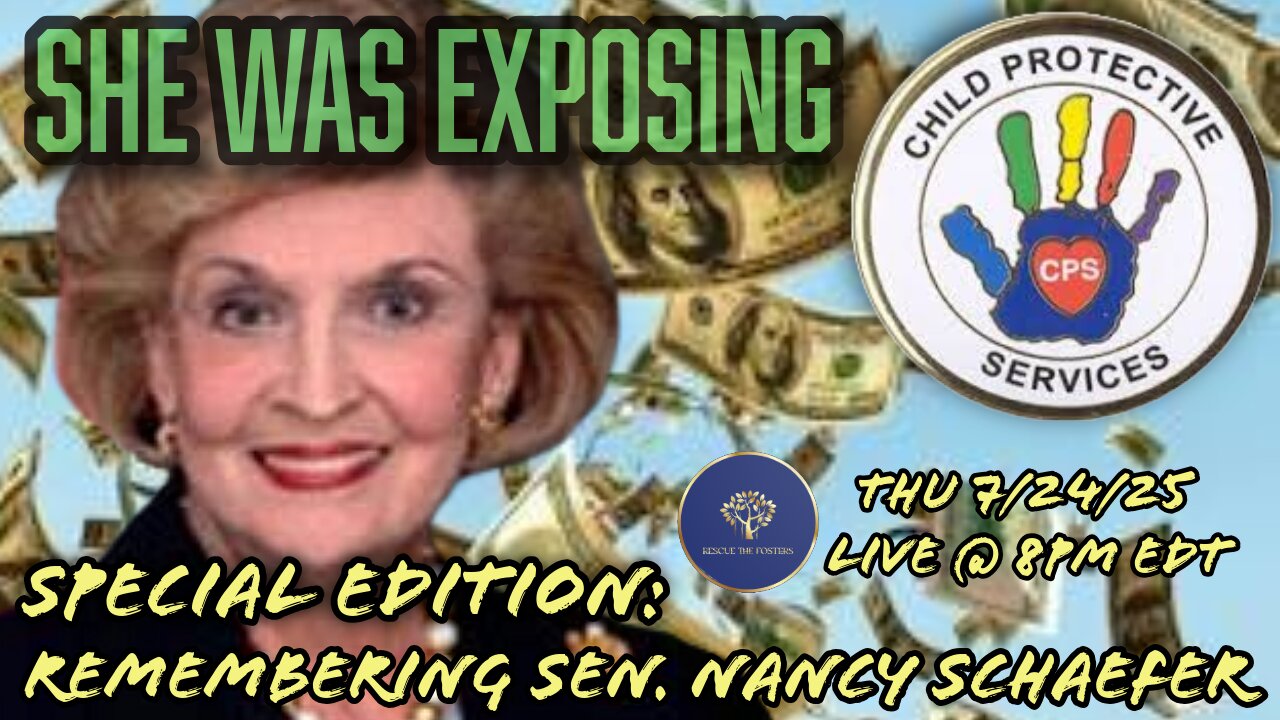 Rescue The Fosters: SHE WAS EXPOSING CPS - Remembering the Late Sen. Nancy Schaefer