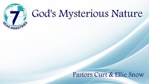 God's Mysterious Nature