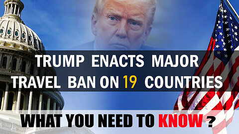 BREAKING: Trump Signs Travel Ban Targeting 19 Nations – Here’s the Full List