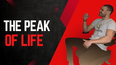 The peak of life