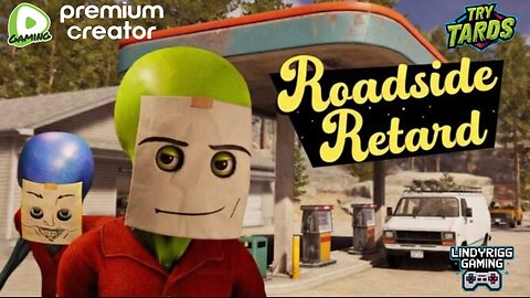 TRY TARDS Doing Tarded Things