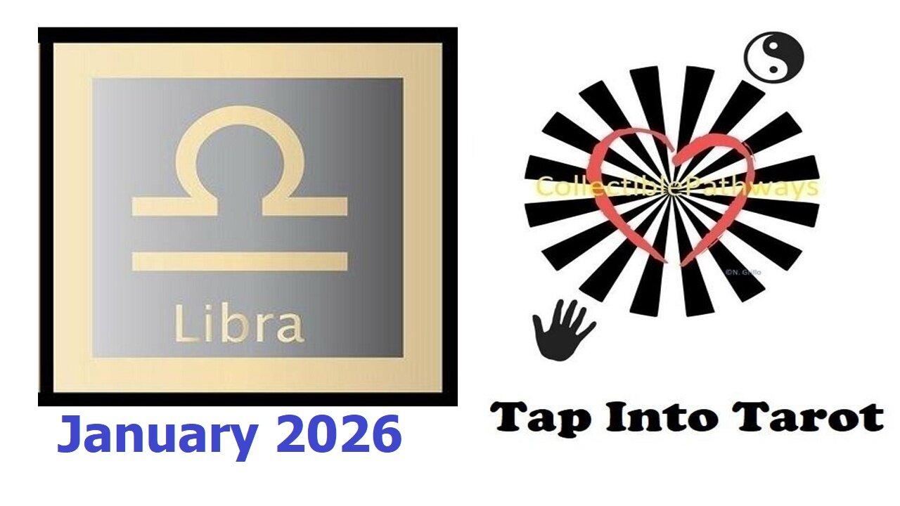 Libra January 2026 Reading Tap Into Tarot