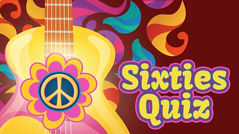 Sixties Quiz
