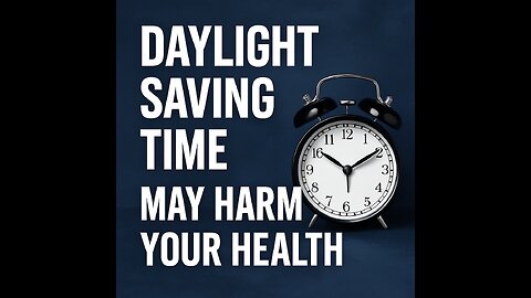Stanford Study Daylight Saving Time Harms Health