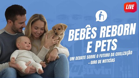 🔴 Bebês Reborn e Pets: um debate sobre o futuro da civilização + Notícias | Millennials Geriátricos