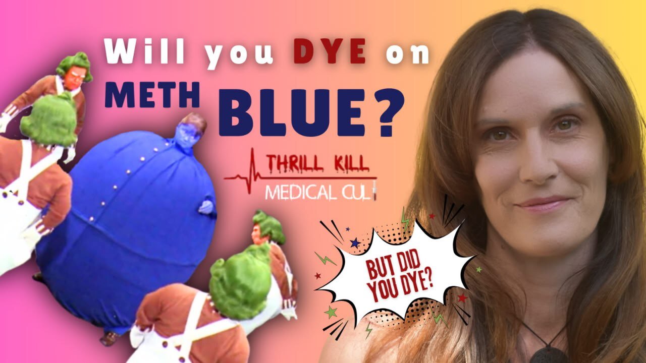 Thrill Kill Medical Cult - Will You Dye on Meth Blue?