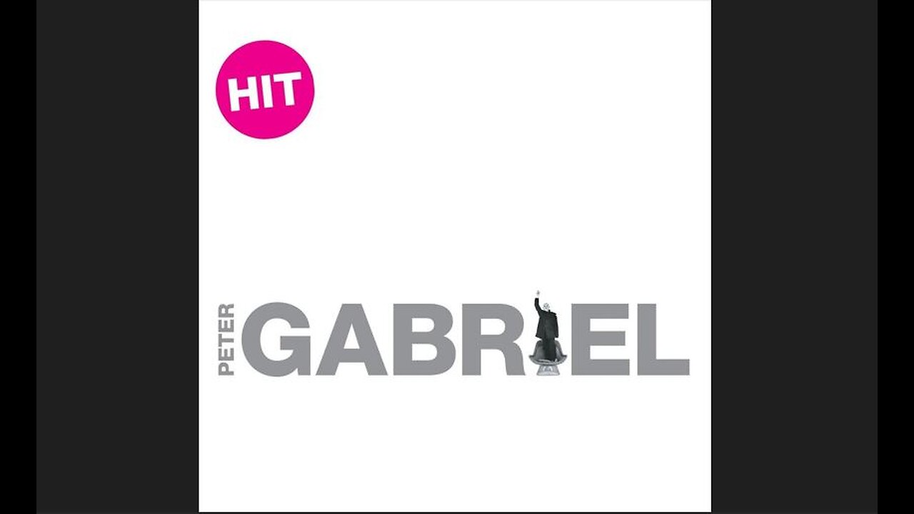 Peter Gabriel - Hit Disc 1: Hit (2003)