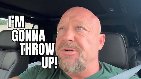 Alex Jones "I'M GONNA GO THROW UP"